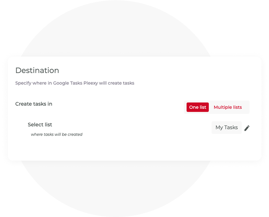 Specify where Pleexy should create your tasks in Google Tasks